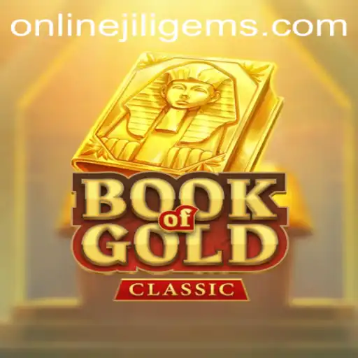 Exploring BookOfGoldClassic and the Intriguing World of JILIGEMS