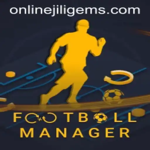 Exploring the World of FootballManager and the Mysterious JILIGEMS