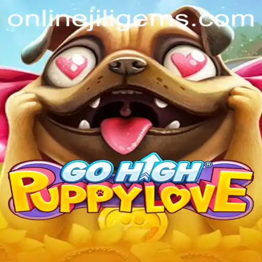 Discovering the Magic of GoHighPuppyLove: A Journey into the World of JILIGEMS