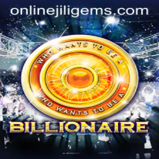 Exploring 'Billionaire': A Dive into the World of JILIGEMS