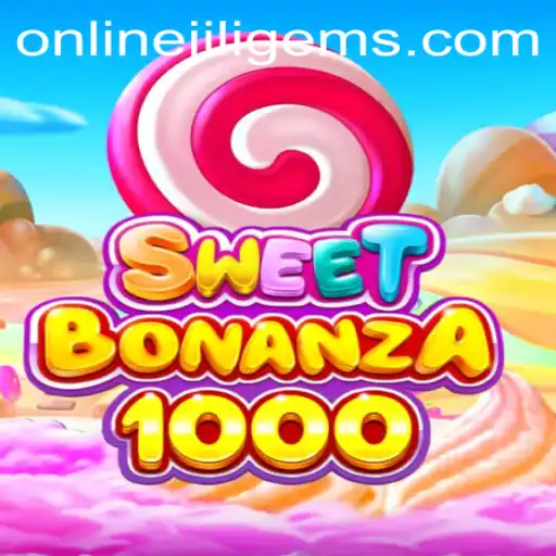 Exploring the World of SweetBonanza1000: A Delightful Journey into JILIGEMS